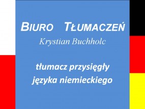 tłumaczenie - Biuro Tłumaczeń Krystian Buchholc Tłumacz przysięgły języka niemieckiego Starogard Gdański