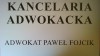 Kancelaria Adwokacka Adwokat Paweł Fojcik