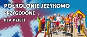 PÓŁKOLONIE DLA DZIECI - Ośrodek Nauczania Języków Obcych Just Time Warszawa