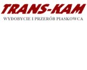 TRANS - KAM Wydobycie i przerób piaskowca Wojciech Staszewski