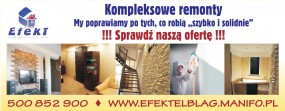 Kompleksowe remonty - Firma Remontowo Wykończeniowa Efekt Ryszard Mechliński Elbląg