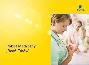 Pakiet Medyczny Bądź Zdrów - AVIVA Doradca ds. Ubezpieczeń i Inwestycji Warszawa
