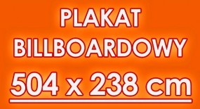 Druk plakatu BILLBOARD 504x238cm - GLOBART print sp.j. Białystok
