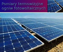 Pomiary kamerą termowizyjną ogniw fotowoltaicznych - 4 SPEC Sp. z o.o. Termowizja Bydgoszcz