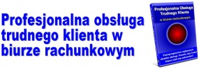 Profesjonalna obsługa trudnego klienta w biurze podatkowym - Musiałowski DT Bonum Oświęcim