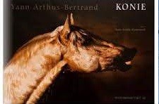 Konie Yann Arthus-Bertrand horses - Księgarnia u Karola książki obcojęzyczne Ostrów Wielkopolski
