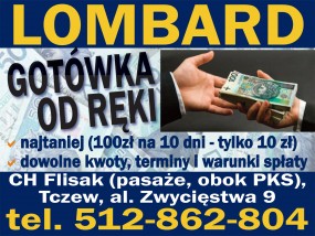 Pożyczki pod zastaw - LOMBARD TCZEW Tczew