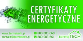 Certyfikat energetyczny/ świadectwo energetyczne - Certyfikaty energetyczne - termaTECH Bydgoszcz