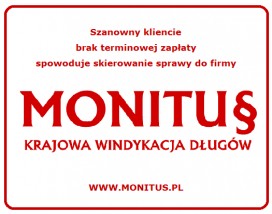 Monitoring należności - MONITUS Krajowa Windykacja Długów s.c. Legionowo