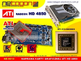 NAPRAWA KARTY GRAFICZNEJ ATI HD 4850 - GPU - NETAGON electronics Gdynia