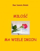 MIŁOŚĆ MA WIELE IMION - Intytut Psychosyntezy Centrum Wspierania Zrównoważonego Rozwoju Człowieka Warszawa