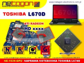 NAPRAWA LAPTOPA TOSHIBA L670D - GPU - NETAGON electronics Gdynia