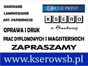 ksero,druk,oprawa prac dyplomowych - BLUE PRINT Ksero w Bankowej Toruń