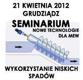Seminarium. Nowe technologie dla Małych Elektrowni Wodnych - Eco Inceptum Sp.j. Grudziądz