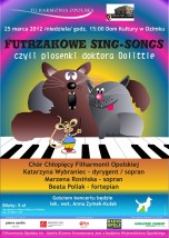 Futrzakowe sing-songs czyli piosenki doktora Dolittle - Filharmonia Opolska im. Józefa Elsnera w Opolu Opole