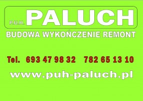 Budowa, Remont, Wykończenie - P.U.H. PALUCH Krystian Paluch Bralin