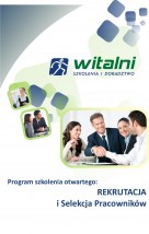 Rekrutacja i selekcja pracownikó - Szkolenie Otwarte - Witalni-szkolenia Wrocław