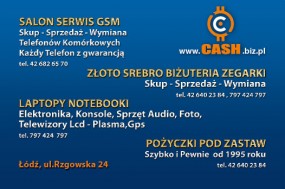 Wycena laptopów Łódź Aleksandrów Łódzki Konstantynów Łódzki -  CASH  Skup złota - lombard -  salon gsm Łódź