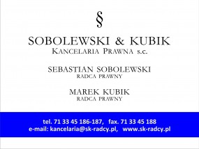 Dochodzenie odszkodowań - SOBOLEWSKI & KUBIK Kancelaria Prawna s.c. Radca Prawny Sebastian Sobolewski, Radca prawny Marek Kubik Wrocław