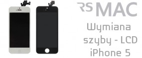 Wymiana szyby-LCD iPhone 5 - RSMAC Małgorzata Stawska Poznań
