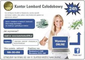 Wymiana online - Kantor Lombard Całodobowy 24h MAK$ MONETY - ZŁOTO - SPRZĘT RTV Łódź