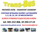 Trans-Bus - Przewozy Autokarami - TRANS-BUS - Przewozy Autokarowe - Wynajem Busów i Autobusów - Przewóz Osób Gliwice