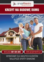 Kredyt na budowę domu - Grupa Maestro Doradcy Finansowi Częstochowa