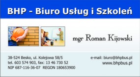 Szkolenia BHP - BHP – Biuro Usług i Szkoleń mgr Roman Kijowski Besko