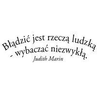 Naklejka na ścianę Cytat 4 Judith Marin - Wikam Reklama i Dekoracje Albert Wiśniewski Bielice