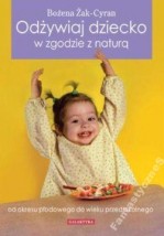 Odżywiaj dziecko zgodnie z naturą - Fantastyczne Światy Adam Skreczko Białystok