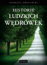 Historie ludzkich wędrówek - Wydawnictwo PETRUS Kraków