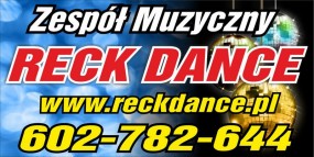 Zespół Muzyczny RECK DANCE - Zespół Muzyczny RECK DANCE Wyszków