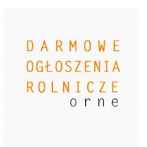 Bezpłatne ogłoszenia rolnicze - Orne.pl Ogłoszenia Rolnicze Gliwice