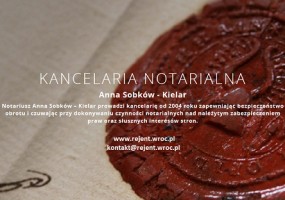 Akty notarialne i poświadczenia - Kancelaria Notarialna Anna Sobków-Kielar Wrocław