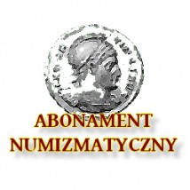 Abonament Numizmatyczny - Sklep Numizmatyczny ŹRÓDEŁKO Michał Żółkowski Żary