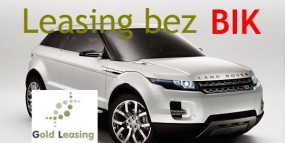 Leasing samochodu bez sprawdzania w BIK - Gold Leasing - broker leasingowy Zbąszyń