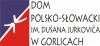 Dom Polsko - Słowacki im. Dušana Jurkoviča