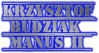 MANUS II Krzysztof Budziak