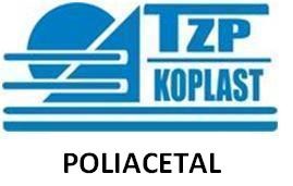 POLIACETAL - Techniczne Zaopatrzenie Przemysłu  KOPLAST  Katarzyna Dółka Łódź