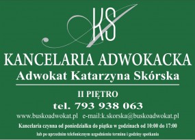 Porada prawna, reprezentowania Klientów przed Sądami i Urzędami - Katarzyna Skórska Kancelaria Adwokacka Busko-Zdrój