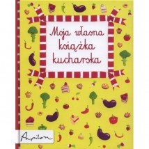 Moja własna książka kucharska - ANIMOS Katarzyna Muriasz Warszawa