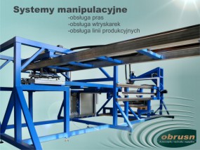 Systemy manipulacyjne do obsługi pras ciężkich - Przemysłowy Instytut Automatyki i Pomiarów Oddział OBRUSN Toruń