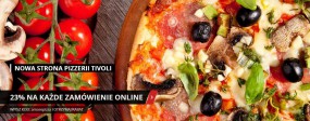 Rabat na zamówienia online - Pizzeria Tivoli - Tivoli - Pizzeria Poznań