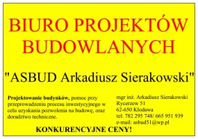 Sporządzanie projektów budowlanych - Biuri projektowe ASBUD Arkadiusz Sierakowski Rycerzew