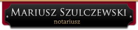 notariusz stargard - Kancelaria Notarialna Mariusz Szulczewski - Notariusz Stargard Szczeciński