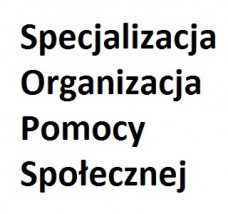 Specjalizacja z zakresu organizacji pomocy społecznej - Wielkopolskie Samorządowe Centrum Kształcenia Zawodowego i Ustawicznego nr 2 Poznań