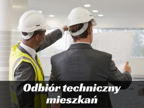Odbiór techniczny mieszkań i domów - Tomasz Cygulski - Usługi Budowlane Łódź