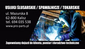 toczenie , spawanie - Firma Handlowo-Usługowa PRO-PARTS Kalisz