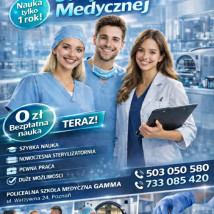 Bezpłatny kierunek: Technik sterylizacji medycznej - Policealna Szkoła Medyczna GAMMA w Poznaniu Poznań