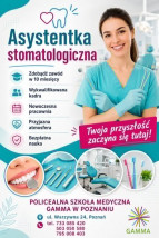 Bezpłatny kierunek: Asystentka stomatologiczna - Policealna Szkoła Medyczna GAMMA w Poznaniu Poznań